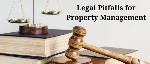 Legal Pitfalls for Property Management