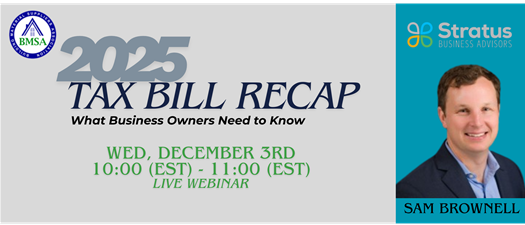 2025 Tax Bill Recap:  What Business Owners Need to Know
