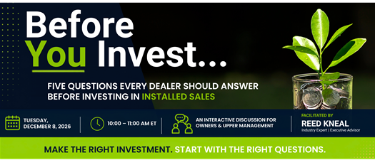Before You Invest in Installed Sales: 5 Questions Every Dealer Should Answer