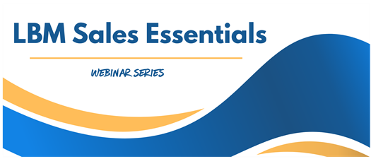 LBM Sales Essentials - Session #2