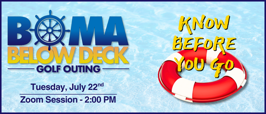 Know Before You Go - BOMA Below Deck Golf Outing