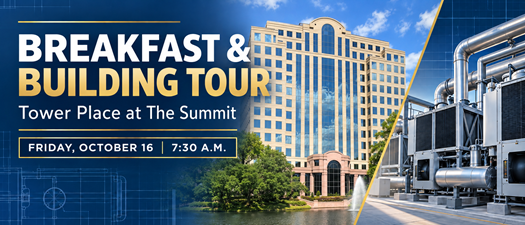 Breakfast & Building Tour - Go Behind the Scenes at Tower Place at The Summit