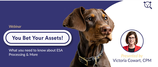 You Bet Your Assets!  What you need to know about ESA processing & more