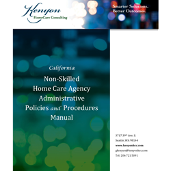 CA Non-Skilled Home Care Agency Administrative Policies and Procedures Manual with Crosswalk
