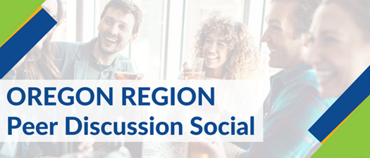 Oregon Region Peer Discussion Social