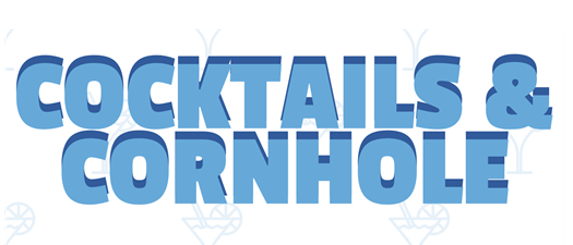 2025 Cocktails & Cornhole Tournament