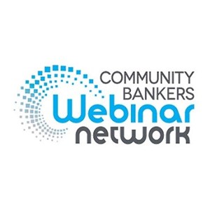 Community Bankers Webinar Network