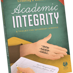 Creating a Culture of Academic Integrity - A Toolkit for Secondary Schools