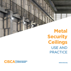 Metal Security Ceilings Use and Practice