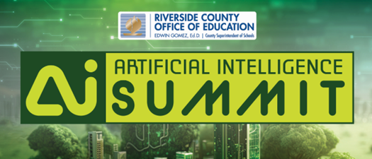 Riverside County Office of Education Artificial Intelligence Summit