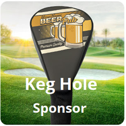 Golf Tournament Keg Hole Sponsor