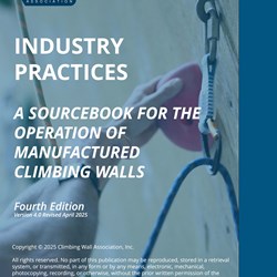 Industry Practices, Sourcebook for the Operation of Manufactured Climbing Walls