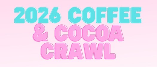 2026 Downtown Fargo Coffee & Cocoa Crawl