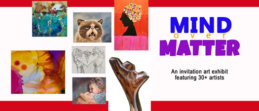 Art Reception – Mind Over Matter- Gallery 4