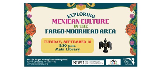 Exploring Mexican Culture in the FM Area