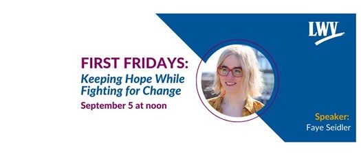 First Fridays: Keeping Hope While Fighting for Change