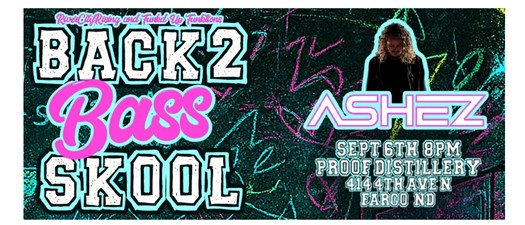 ASHEZ / BACK 2 BASS SKOOL
