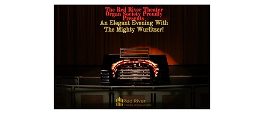 An Elegant Evening With The Mighty Wurlitzer