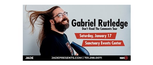 Gabriel Rutledge: Don't Read The Comments Tour