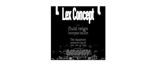 Sub:Culture Presents: Lex Concept ft. Fluid Reign, Bwompster b2b SLiM & Caravan Sound System