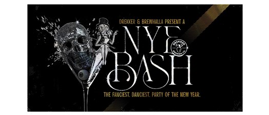 Drekker & Brewhalla's NYE Bash!