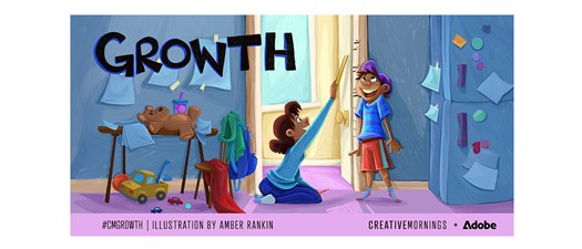 CreativeMornings Fargo: GROWTH