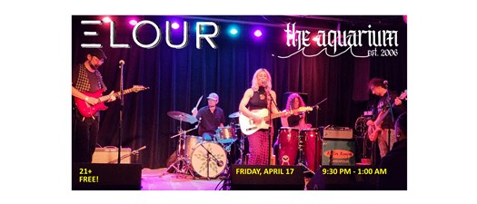 ELOUR at The Aquarium