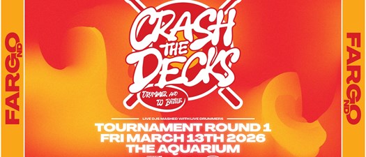 Crash the Decks: Drummer & DJ Tournament - Round 1