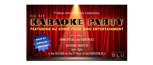 2nd Annual Fargo Film Festival KARAOKE PARTY!