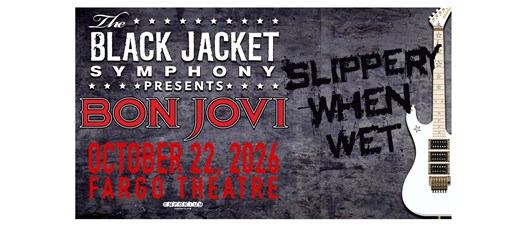 The Black Jacket Symphony Presents: Bon Jovi's 'Slippery When Wet'