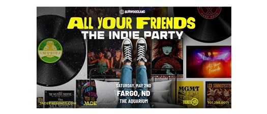 All Your Friends: The Indie Party