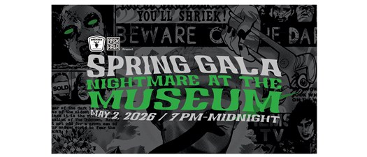 Spring Gala: Nightmare at the Museum