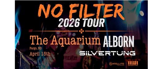 Alborn, Silvertung & More @ The Aquarium