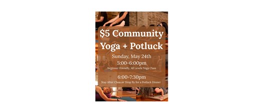 $5 Community Yoga + Potluck