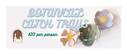 Saturday Walk in Activity: Botanical Catch Trays