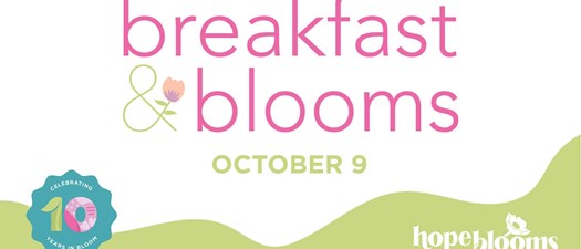Breakfast & Blooms!