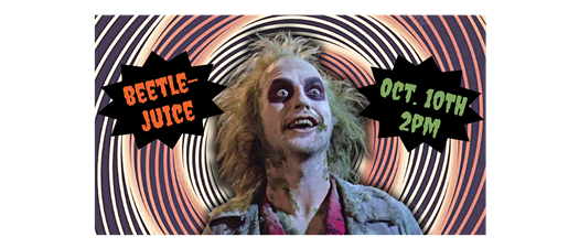 BEETLEJUICE - Halloween at the Fargo Theatre