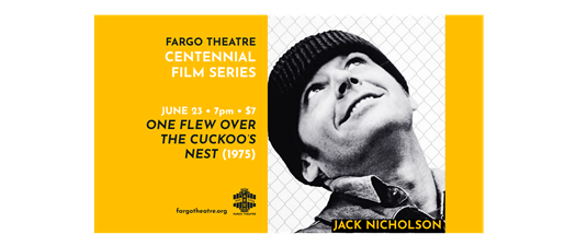 ONE FLEW OVER THE CUCKOO'S NEST – Centennial Film Series