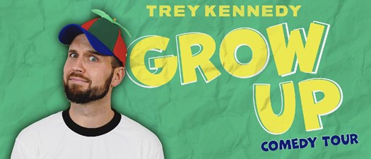 Trey Kennedy: Grow Up