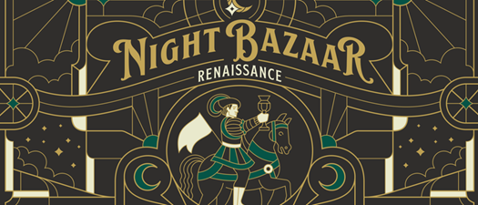 Night Bazaar: Renaissance 