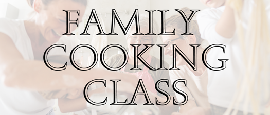 Family Cooking Class