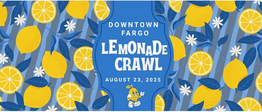 2025 Downtown Fargo Lemonade Crawl
