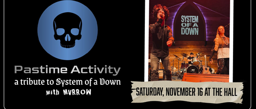 Pastime Activity: A Tribute to System of a Down