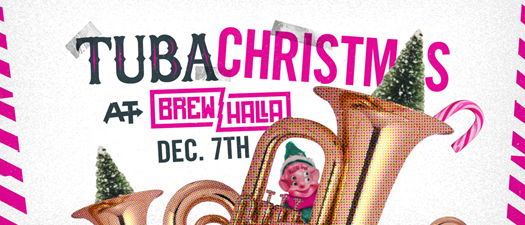 TubaChristmas at Brewhalla