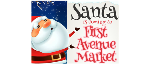 Santa at First Avenue Market!