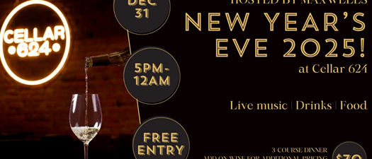 NYE Hosted by Maxwells at Cellar 624!