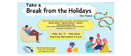 Take a Break from the Holidays for Teens & Tweens