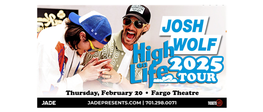 Josh Wolf: High On Life Tour