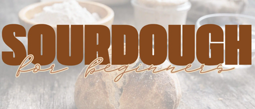 Sourdough for Beginners