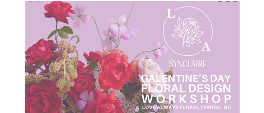 Galentine's Day Floral Design Workshop